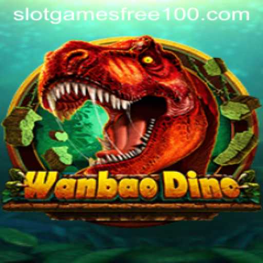 Unveiling WanBaoDino: An Exciting Slot Game Experience with Free 100 Spins